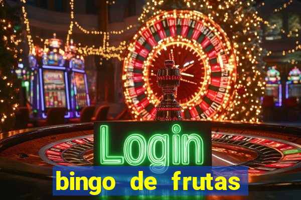 bingo de frutas para imprimir pdf